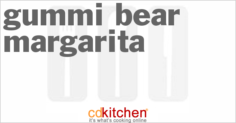 Gummi Bear Margarita - CDKitchen.com