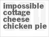 recipe for impossible cottage cheese chicken pie