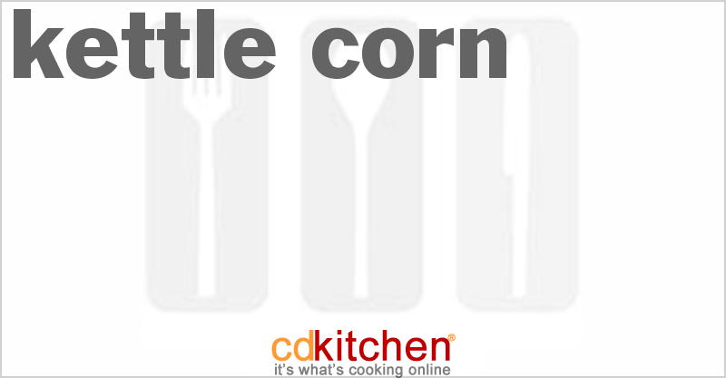 Kettle Corn - CDKitchen.com