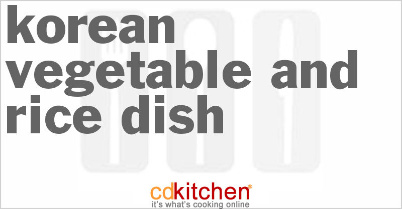 Korean Vegetable And Rice Dish - CDKitchen.com