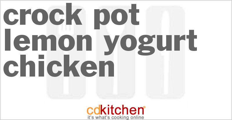 Lemon Yogurt Chicken - CDKitchen.com