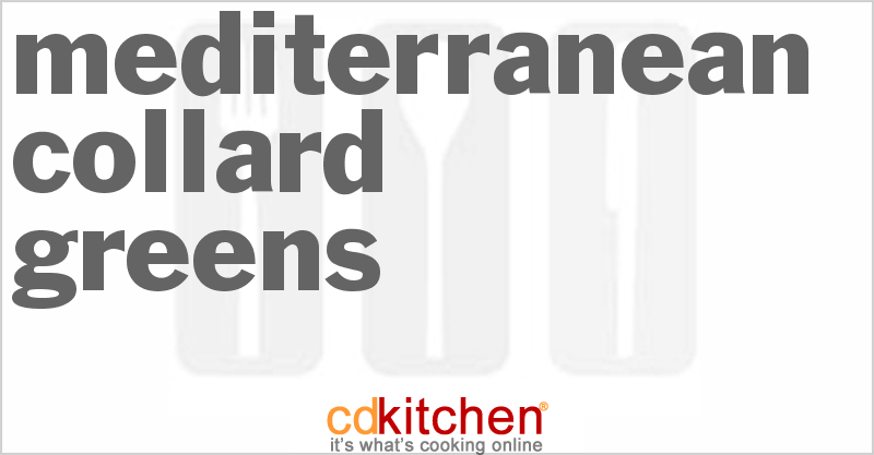 Mediterranean Collard Greens - CDKitchen.com