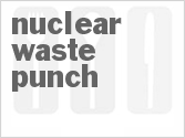 recipe for nuclear waste punch halloween cocktail
