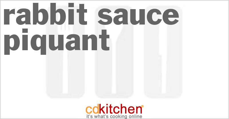 Rabbit Sauce Piquant Recipe | CDKitchen.com
