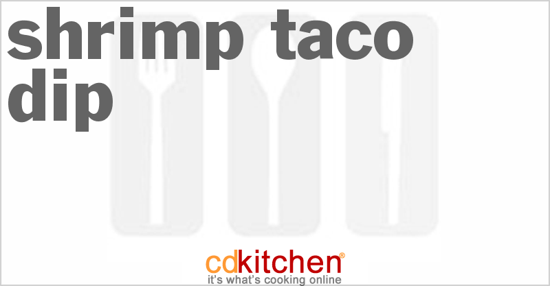 Shrimp Taco Dip - CDKitchen.com