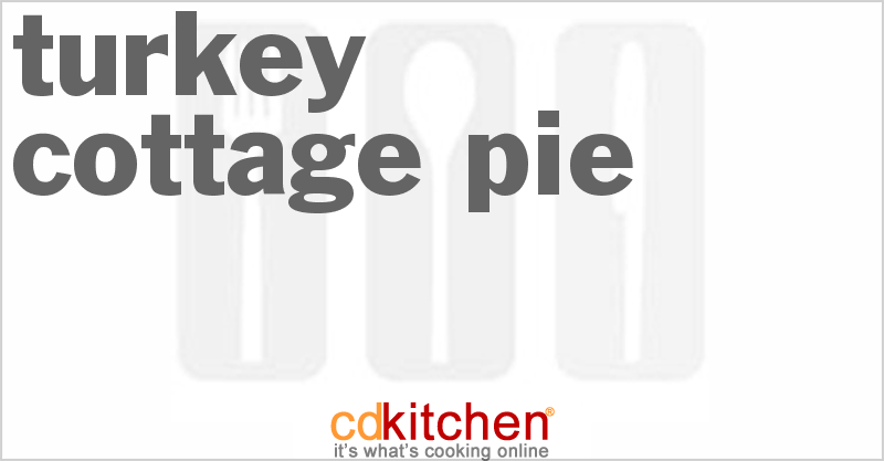 Turkey Cottage Pie - CDKitchen.com