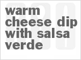 recipe for warm cheese dip with salsa verde