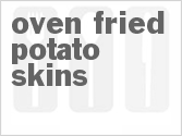 Oven Fried Potato Skins