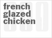 French-Glazed Chicken