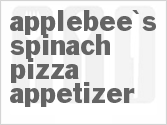 recipe for applebee's spinach pizza appetizer