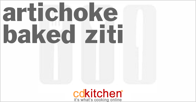 Artichoke Baked Ziti - CDKitchen.com
