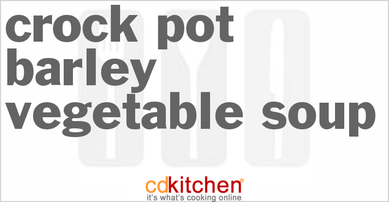 Barley Vegetable Soup - CDKitchen.com
