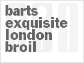 recipe for barts exquisite london broil