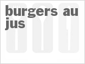 recipe for burgers au jus