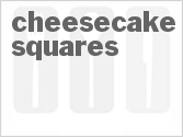 recipe for cheesecake squares