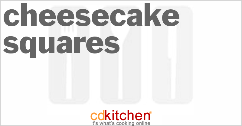 Cheesecake Squares - CDKitchen.com