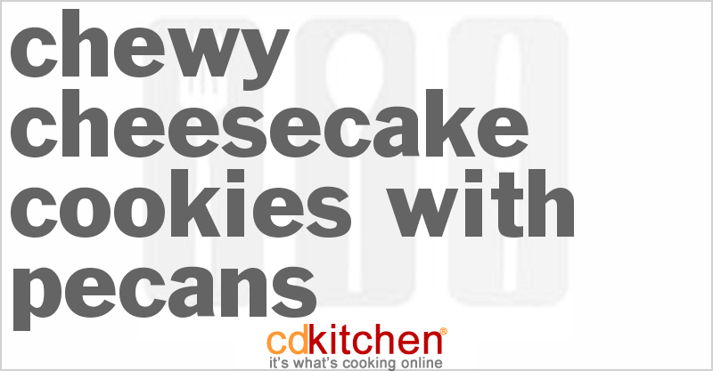 Chewy Cheesecake Cookies With Pecans - CDKitchen.com