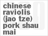 recipe for chinese raviolis (jao tze) pork shau mai