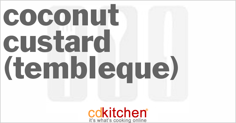 Coconut Custard (Tembleque) - CDKitchen.com