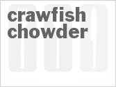 recipe for crawfish chowder