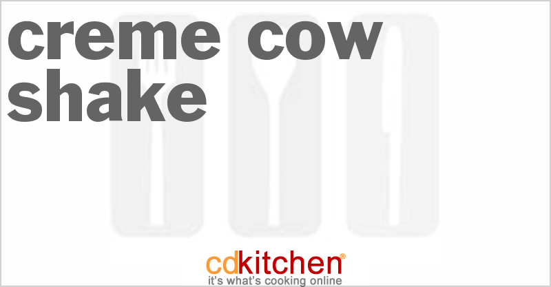 Creme Cow Shake - CDKitchen.com