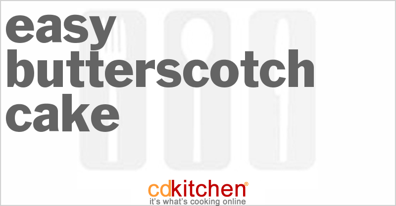 Easy Butterscotch Cake - CDKitchen.com