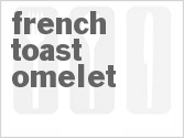 recipe for french toast omelet