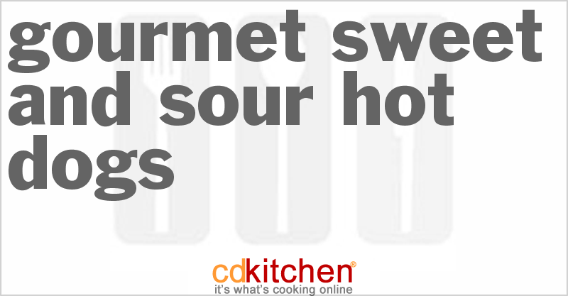 Gourmet Sweet And Sour Hot Dogs - CDKitchen.com