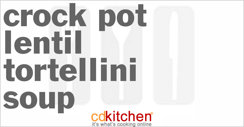 Lentil Tortellini Soup - CDKitchen.com