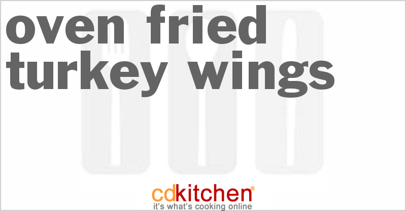 Oven-Fried Turkey Wings - CDKitchen.com