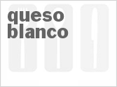 recipe for queso blanco