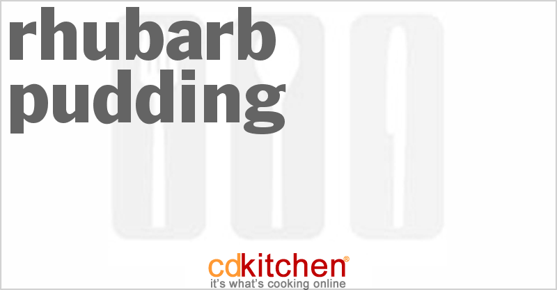 Rhubarb Pudding - CDKitchen.com