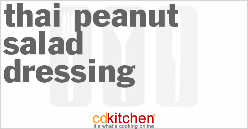 Thai Peanut Salad Dressing - CDKitchen.com